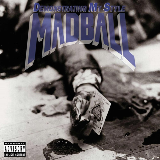 Madball – Demonstrating My Stile
 (Importado)