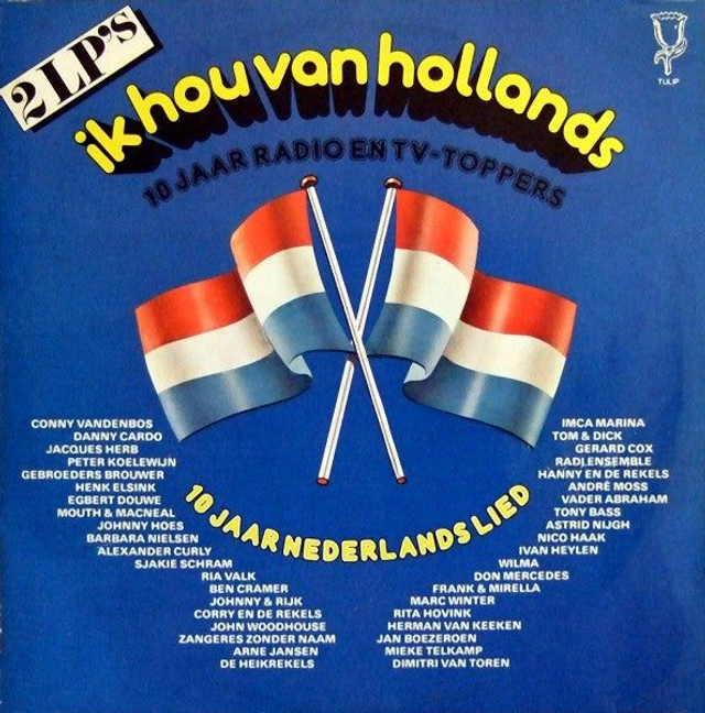 Various - Ik Hou Van Hollands - 10 Jaar Radio En TV-Toppers (LP)