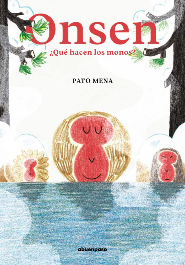 Onsen: ¿Que hacen los monos? - Pato Mena