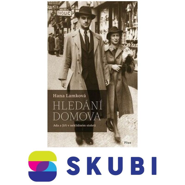 Kniha Hledání domova: Ada a Jiří v neklidném století - Hana Lamková