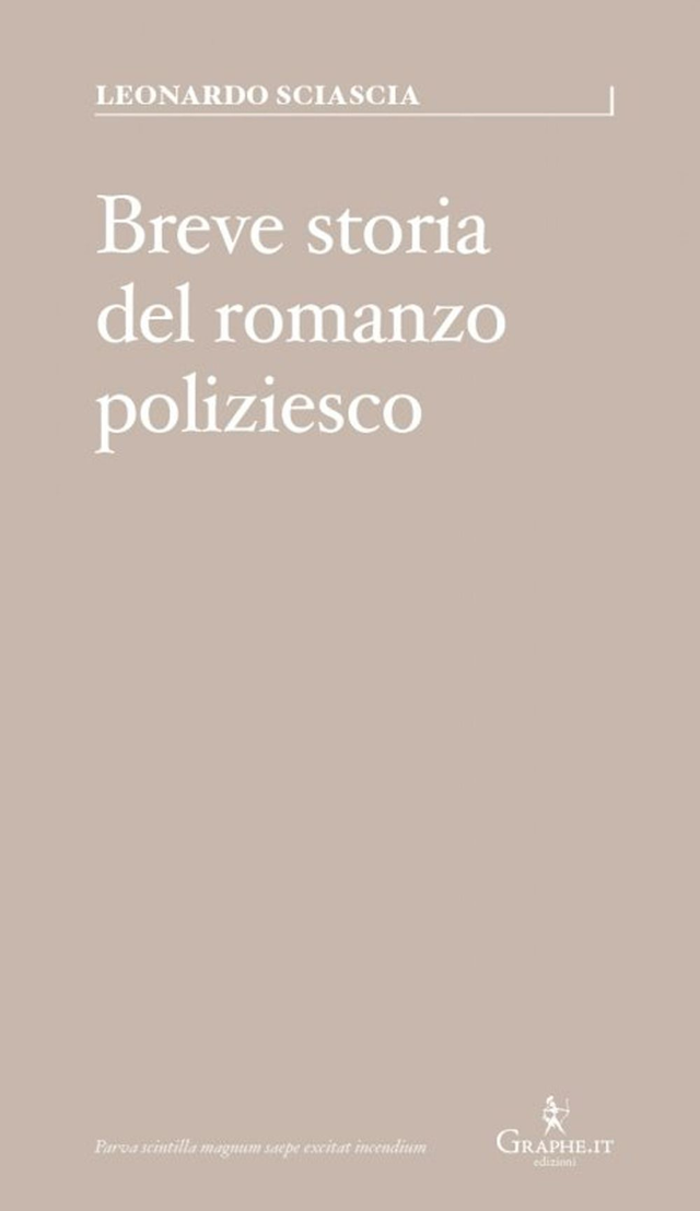 Sciascia Leonardo - Breve storia del romanzo poliziesco