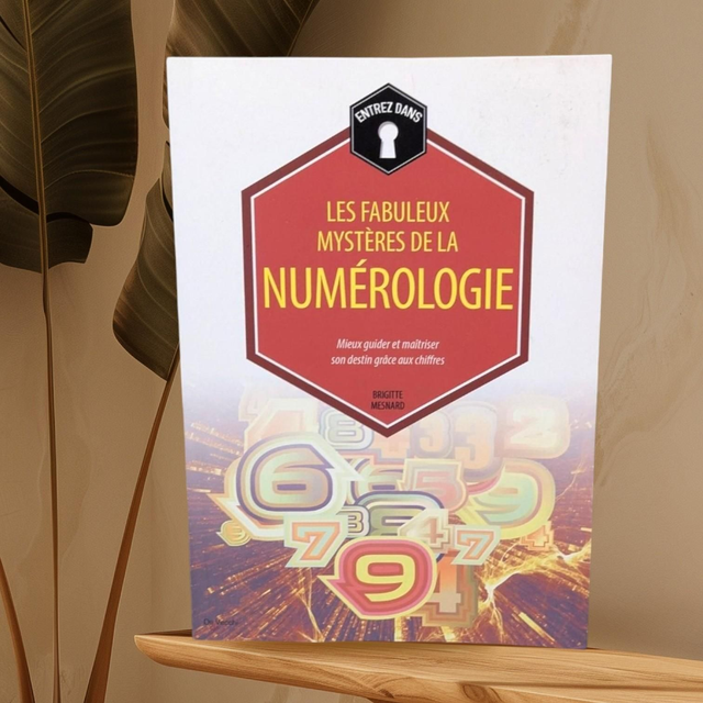 Les fabuleux mystères de la numérologie 
