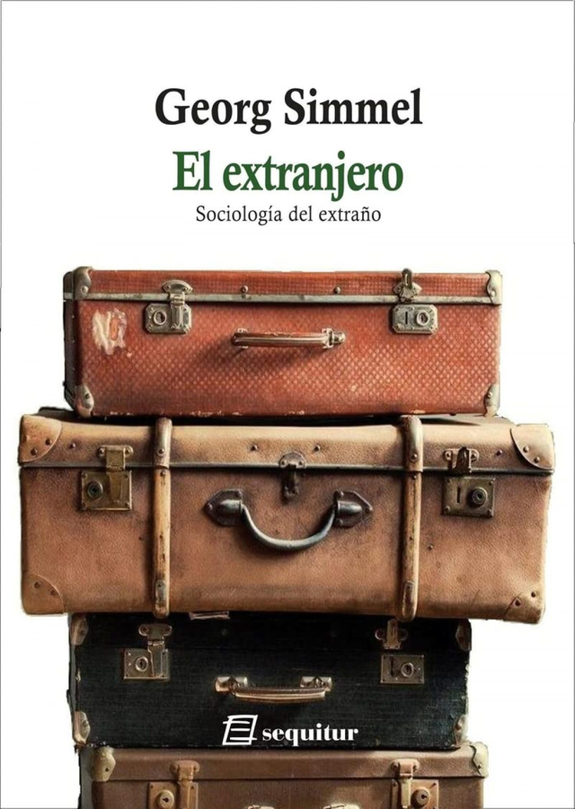 El extranjero - Alfred Schütz, Georg Simmel, Massimo Cacciari, Norbert Elias