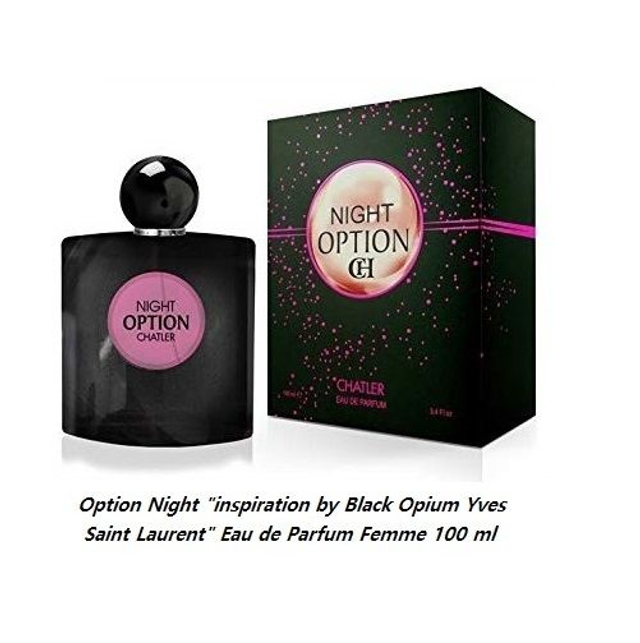 Option Night  " inspiration by Black Opium Yves Saint Laurent " Eau de Parfum Femme 100 ml