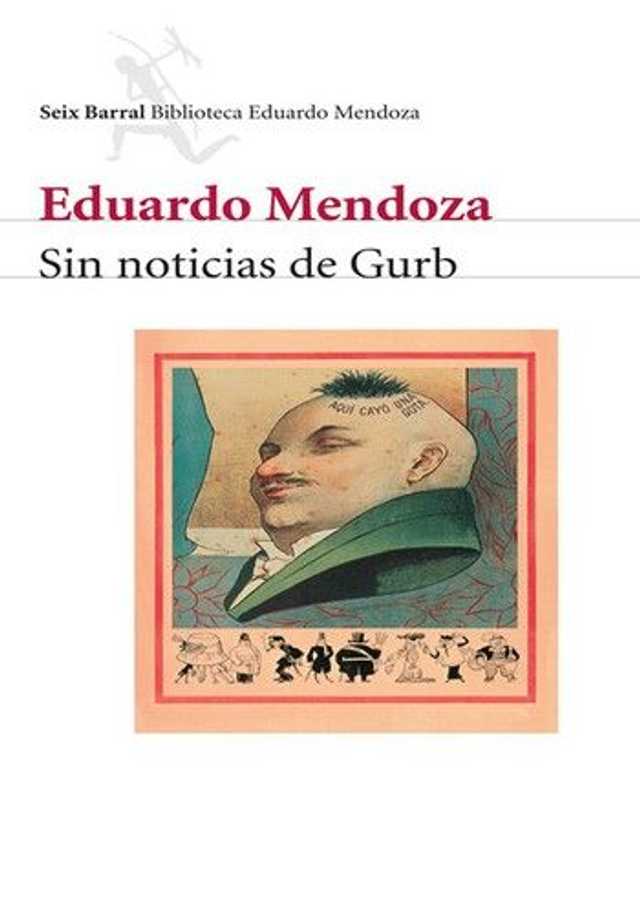 Sin Noticias de Gurb - Eduardo Mendoza