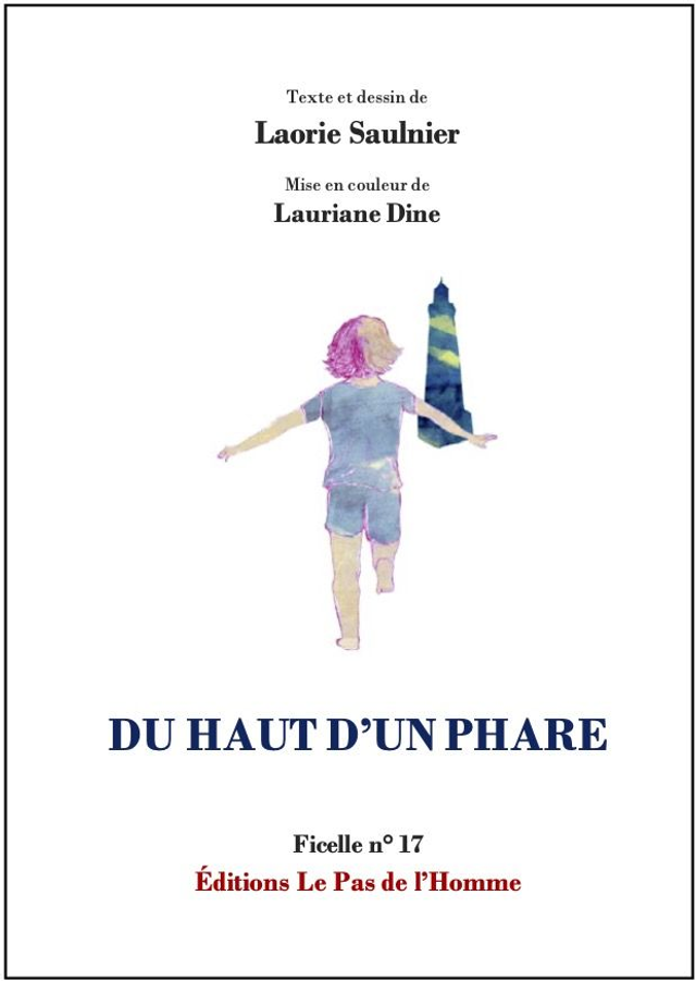 Ficelle n°17 - Du haut d&#039;un phare