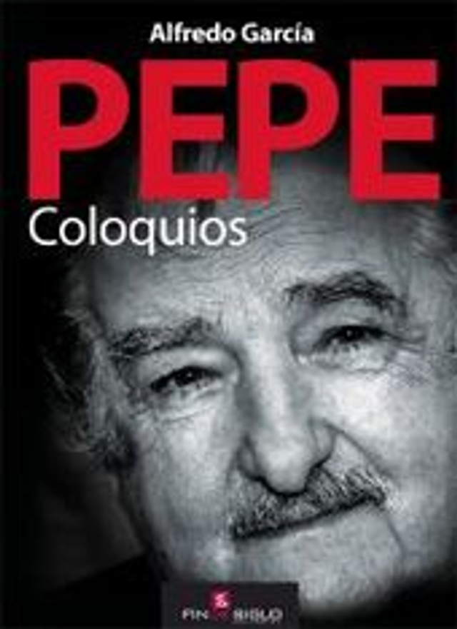 Pepe coloquios - Alfredo García, José Alberto Mujica Cordano