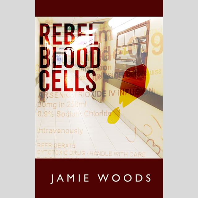 Rebel Blood Cells - Jamie Woods