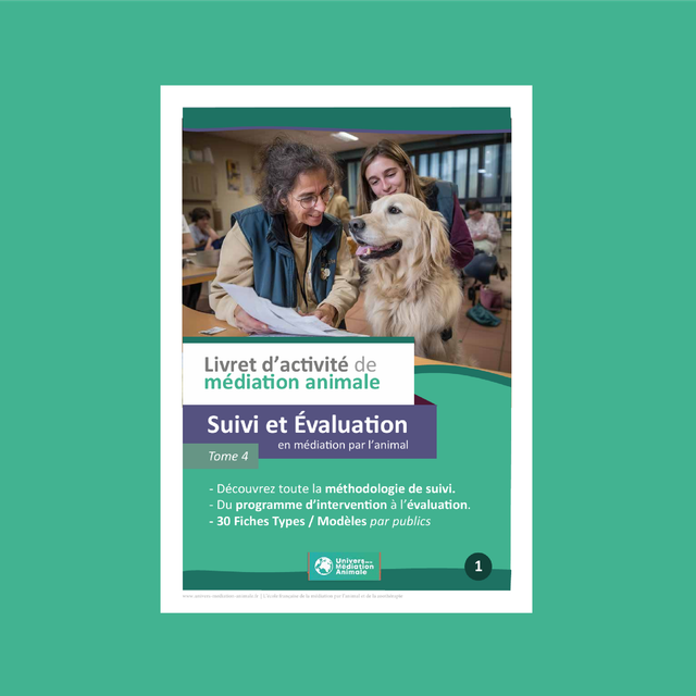Tome 4, Suivi et Évaluation, en médiation par l'animal. Livret d'activité de médiation animale (PDF) 36,90 €