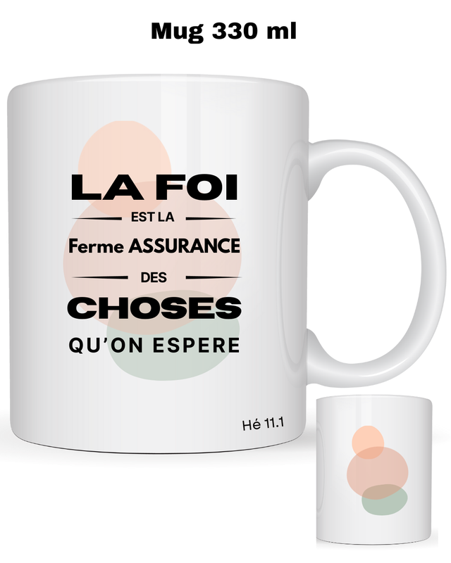 La foi est la ferme assurance des choses qu'on espère