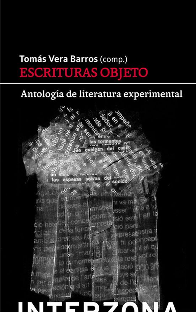 Escrituras objeto: Antología de literatura experimental - VV.AA.