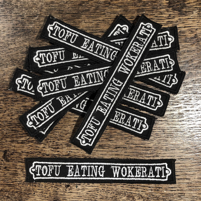 Tofu Eating Wokerati Sew on Patch Badge