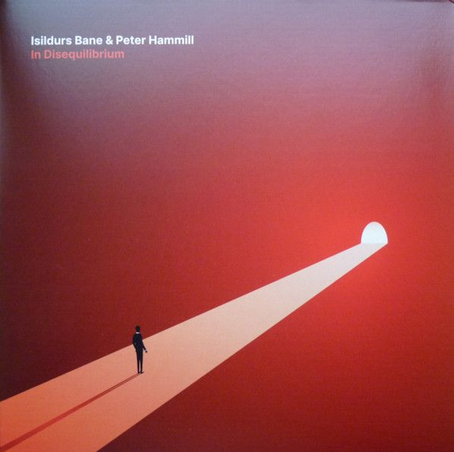 Isildurs Bane &amp; Peter Hammill - In Disequilibrium  [LP]/DMW