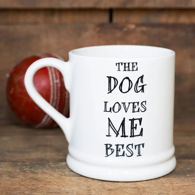 Sweet William Mug - The Dog Loves Me Best
