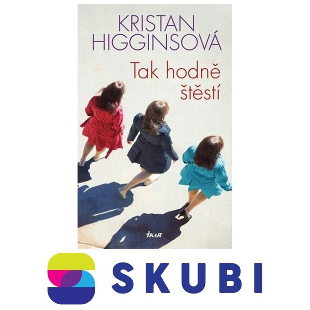 Kniha Tak hodně štěstí - Kristan Higginsová