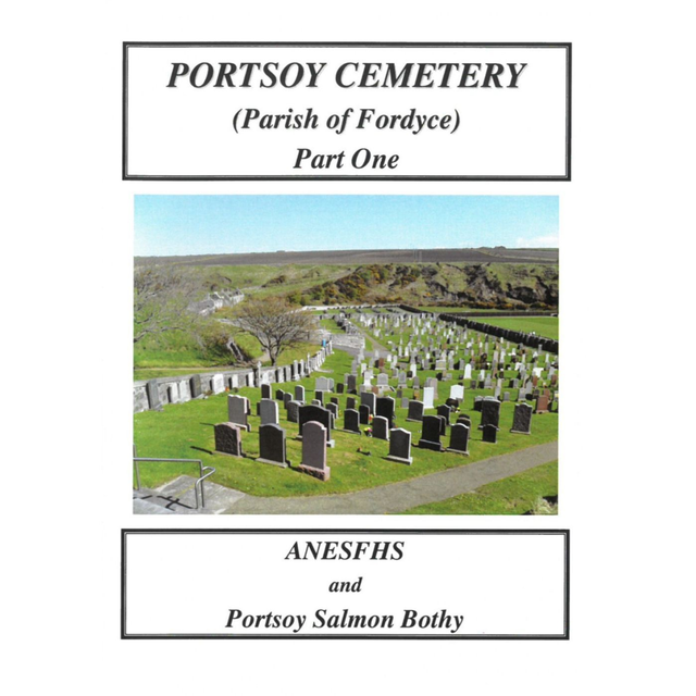 Portsoy Cemetery (Parish of Fordyce), Banff Parts 1 and 2