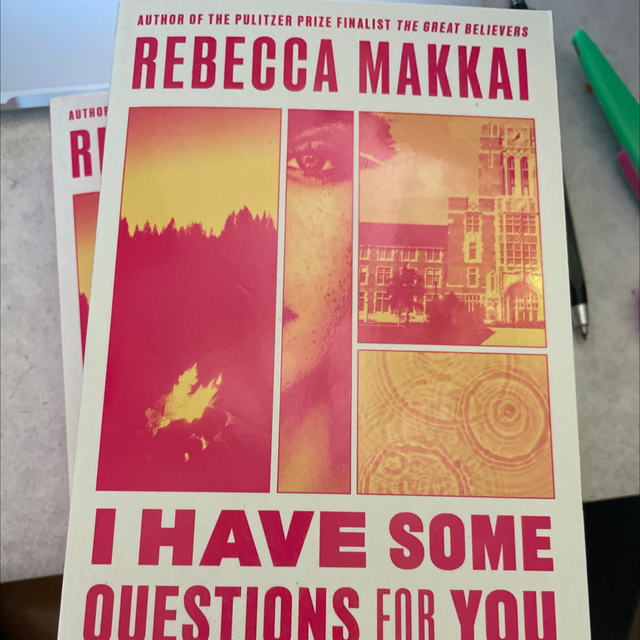 I Have Some Questions For You Rebecca Makkai