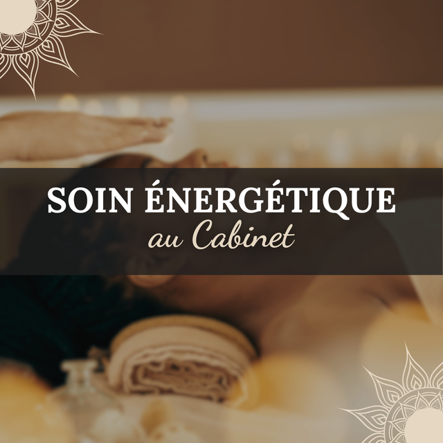 Soin énergétique en Présentiel