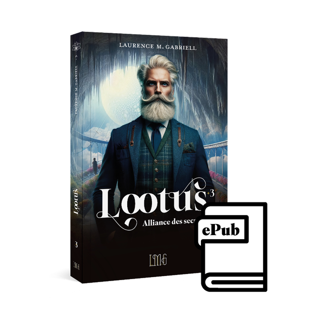 Lootus 3. Alliance des secrets - format numérique ePub 