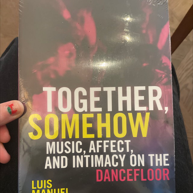Together Somehow Music Affect And Intimacy Luis Manuel Garcia Mispireta