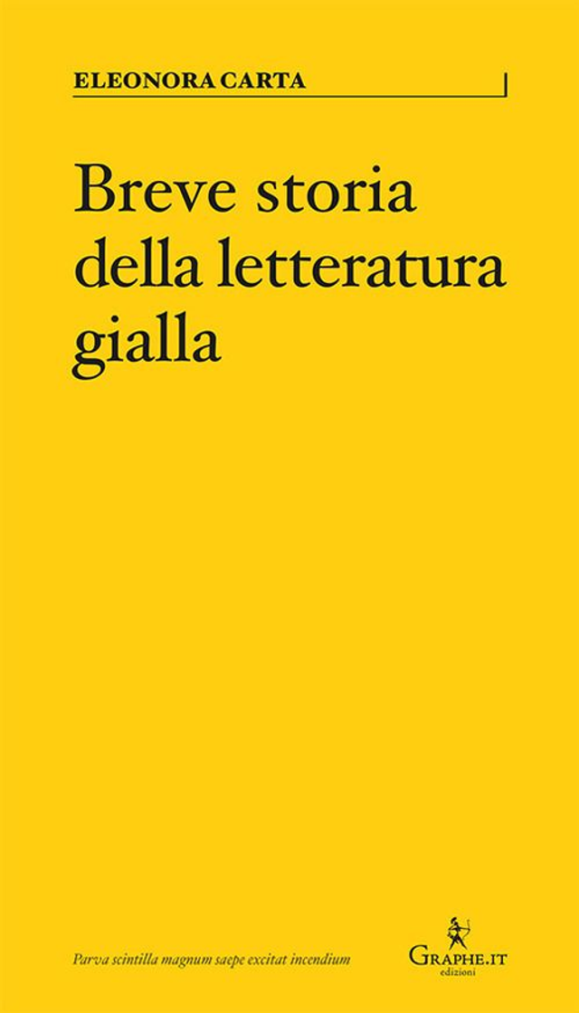 Carta Eleonora - Breve storia della letteratura gialla