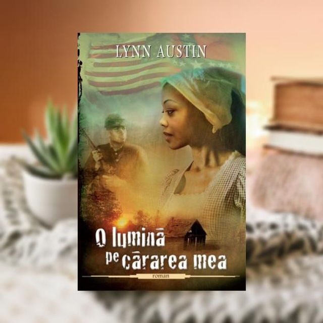 O lumina pe cararea mea. Focul topitorului Vol 3 - Lynn Austin