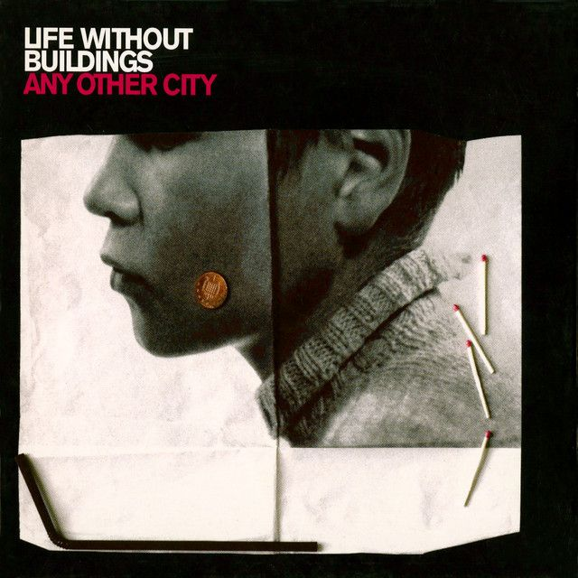 Life Without Buildings - Any Other City LP