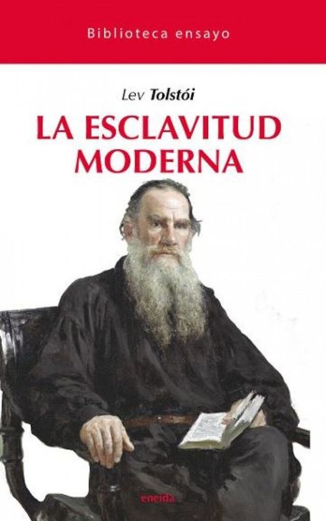 La esclavitud moderna - Lev Tolstói