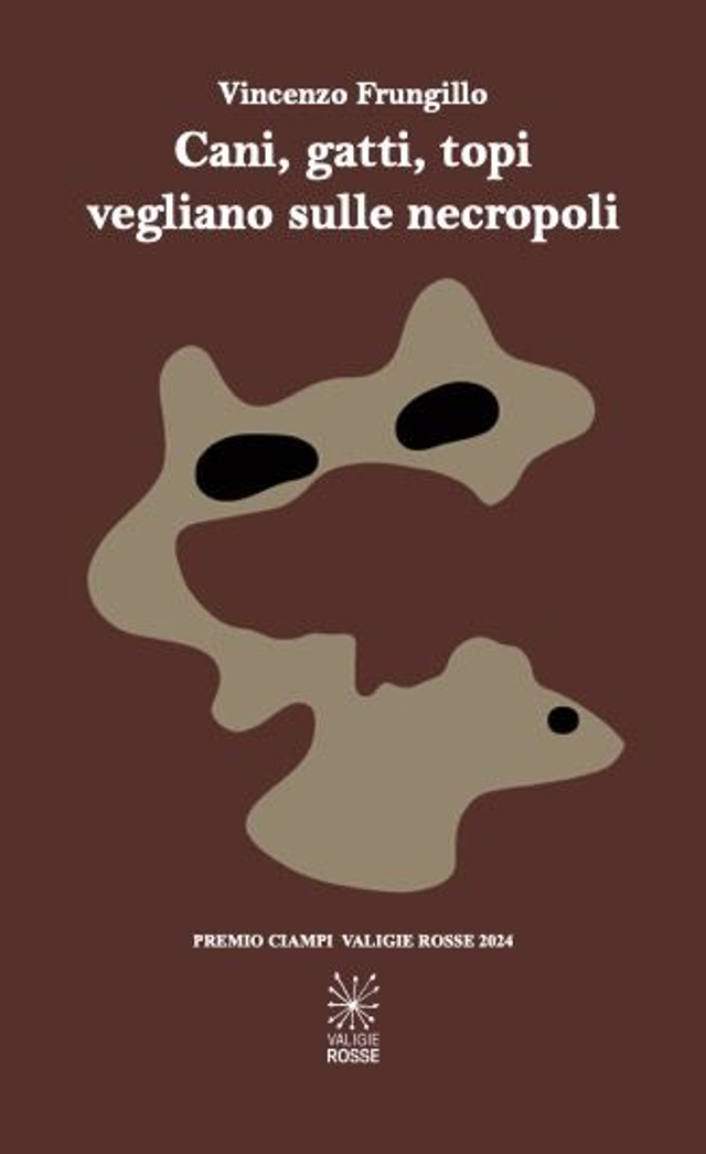 Frungillo Vincenzo - Cani, gatti, topi vegliano sulle necropoli