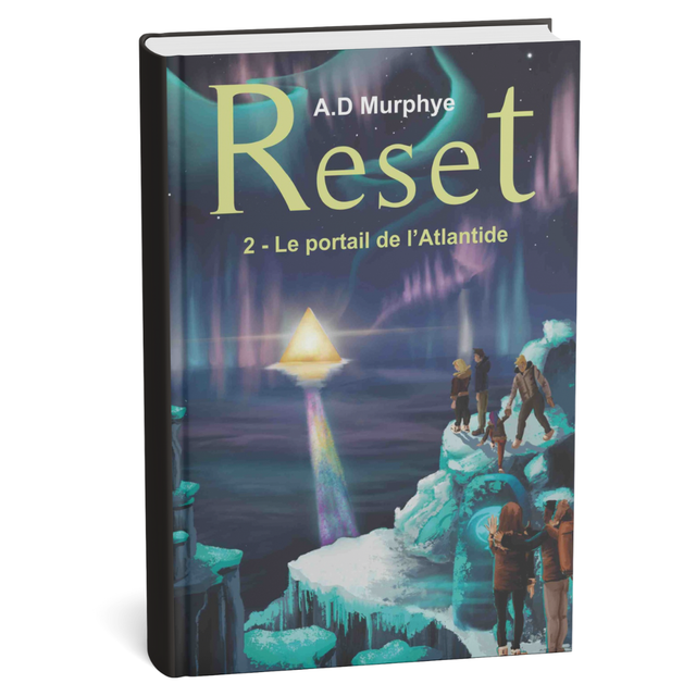 Reset - Tome 2 Le portail de l&#039;Atlantide