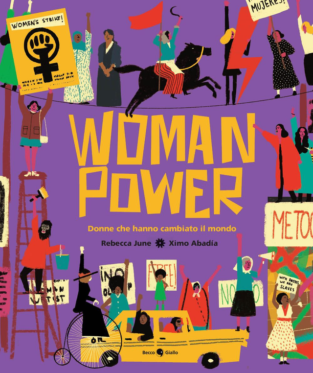 June Rebecca - Woman Power. Donne che hanno cambiato il mondo