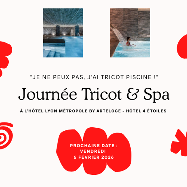 Journée Tricot &amp; Spa