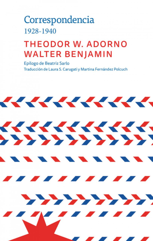 Correspondencia 1928 - 1940 - Theodor W. Adorno, Walter Benjamin