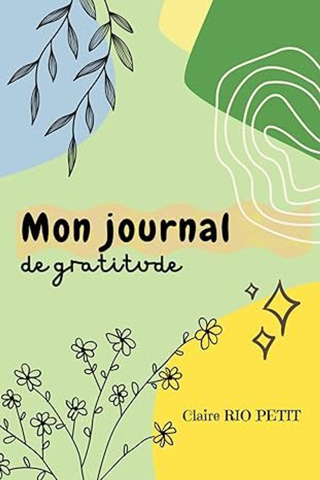 Mon journal de gratitude – 60 jours pour confiance et lâcher prise