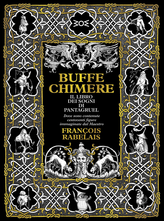 Rabelais François - Buffe chimere. Il libro dei sogni di Pantagruel. Nuova edizione (WoM Edizioni)