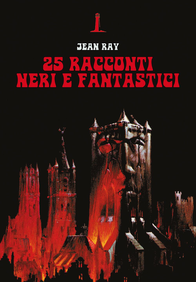 Ray Jean - 25 racconti neri e metafisici