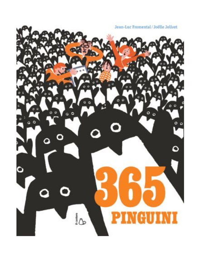 365 pinguini - di Jean-Luc Fromental  - Illustrazioni di Joëlle Jolivet