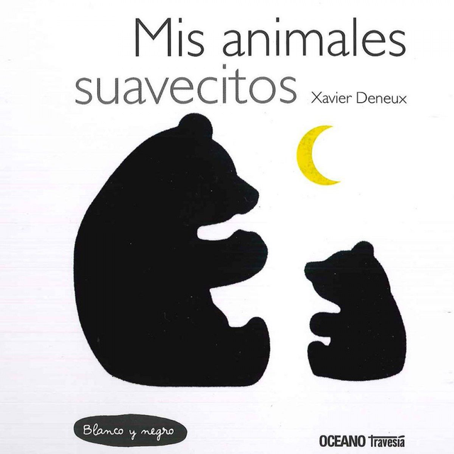 Mis animales suavecitos - Xavier Deneux