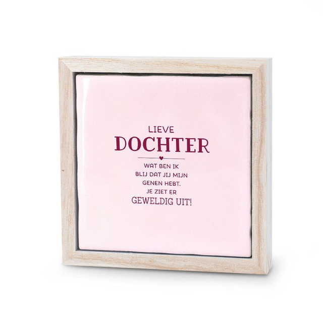 Liefs Tegeltje - Dochter