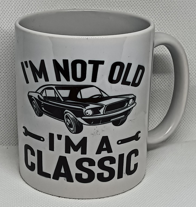 "I'm Not Old - I'm A Classic" Car Mug