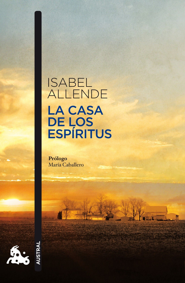La casa de los espíritus - Isabel Allende