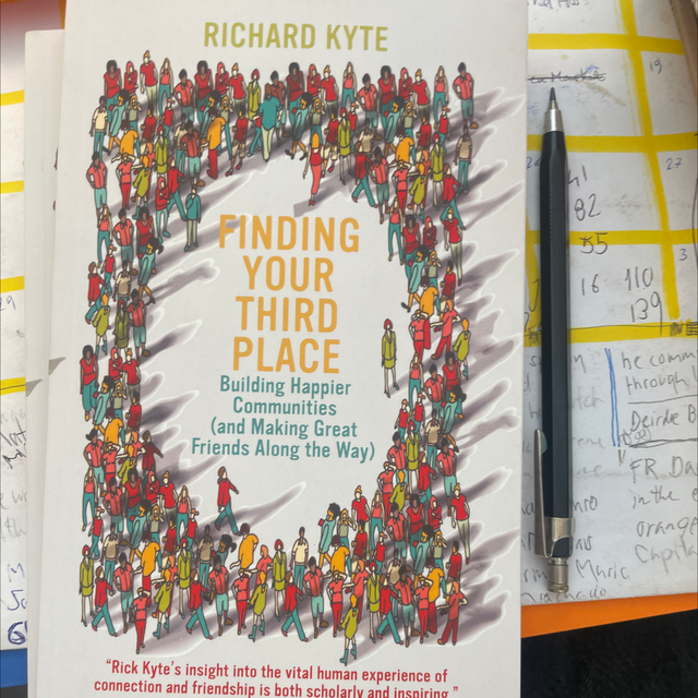 Finding Your Third Place Richard Kyte