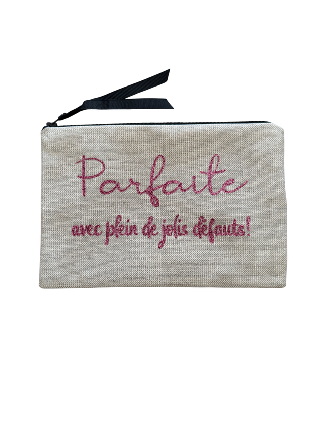 Pochette "Parfaite avec plein de jolis défauts" 