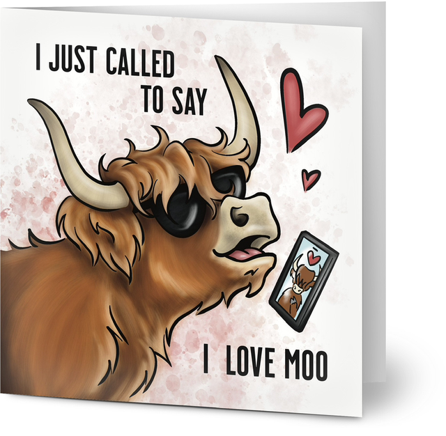 I Just Called To Say I Love Moo - Highland Cow Valentines card