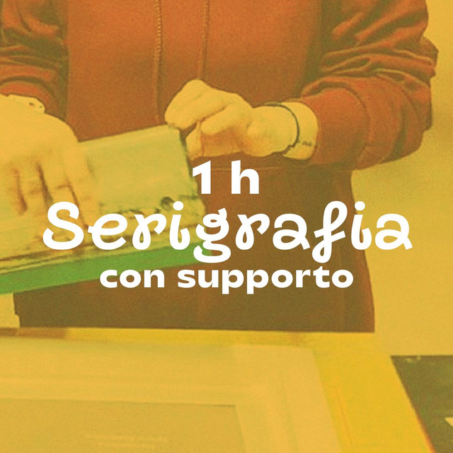 Printing Lab Serigrafia  - 1h con supporto