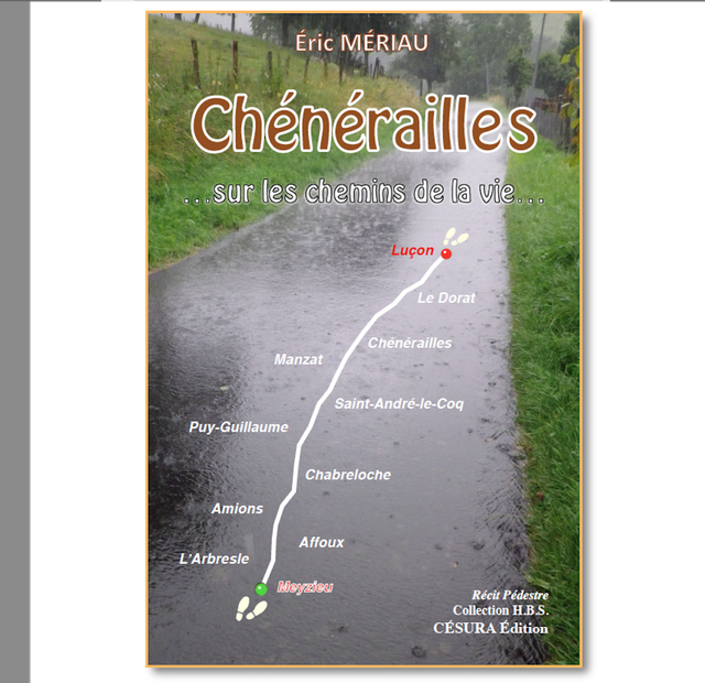 Chénérailles… sur les chemins de la vie… de Éric Mériau