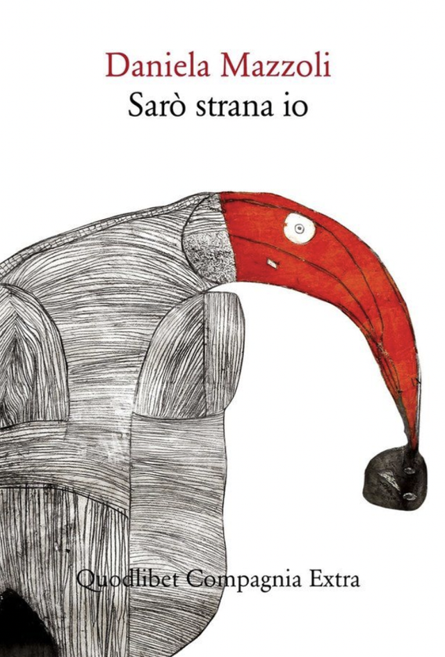 Mazzoli Daniela - Sarò strana io (Quodlibet)