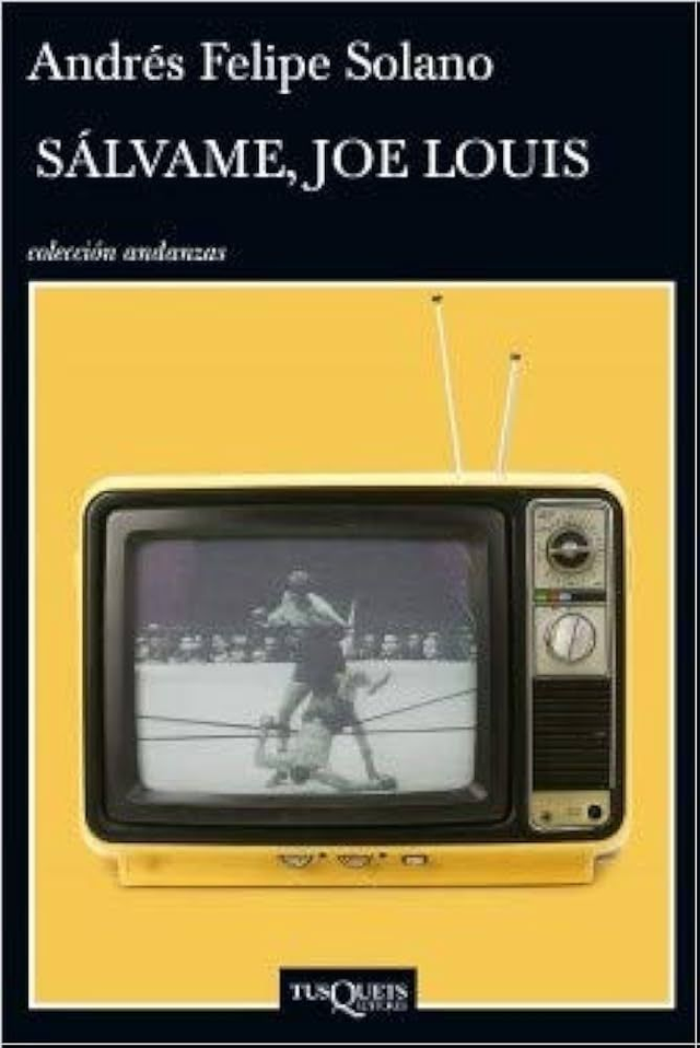 Sálvame, Joe Louis - Andrés Felipe Solano