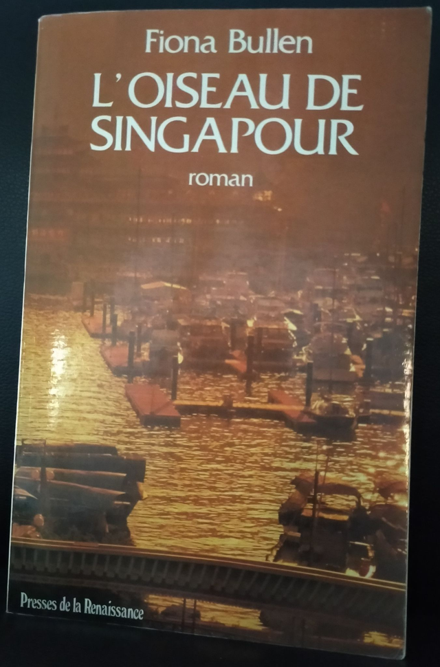 L'oiseau de Singapour de Fiona Bullen