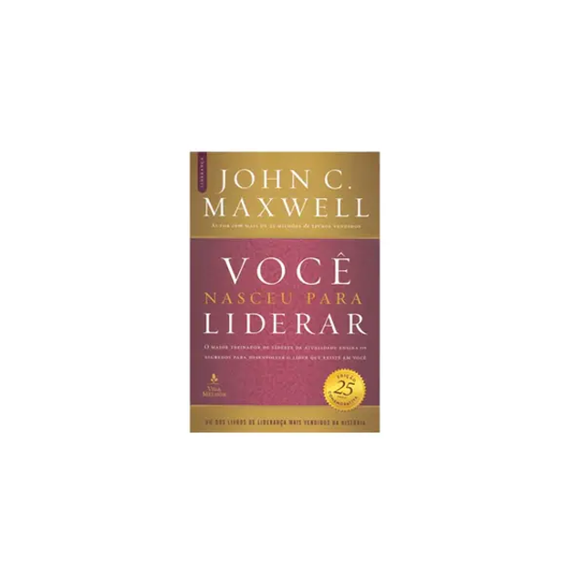 Você Nasceu Para Liderar | John C Maxwell